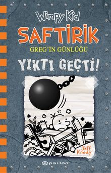 Saftirik Greg'in Günlüğü 14 / Yıktı Geçti!
