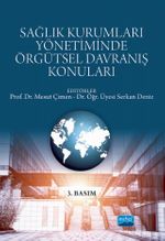 Sağlık Kurumları Yönetiminde Örgütsel Davranış Konuları