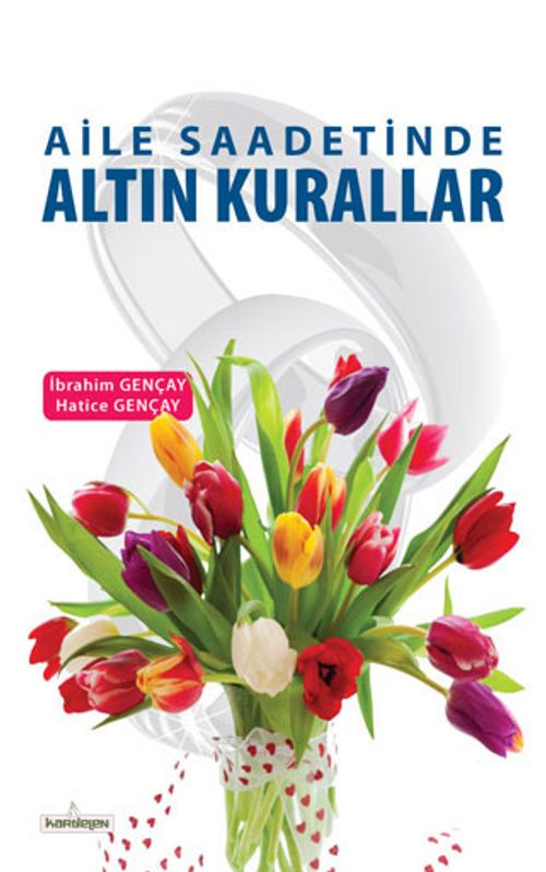 Aile Saadetinde Altın Kurallar