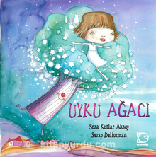 Uyku Ağacı - Seza Kutlar Aksoy