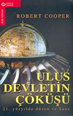 Ulus Devletin Çöküşü & 21. Yüzyılda Düzen ve Kaos