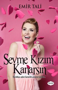 Sevme Kızım Kanarsın