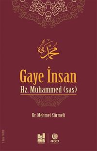 Gaye İnsan Hz. Muhammed (sas)