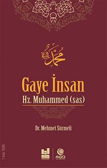 Gaye İnsan Hz. Muhammed (sas)