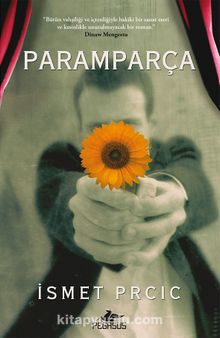 Paramparça - İsmet Prcic