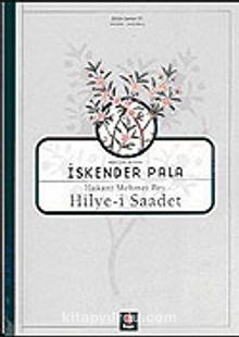 Hakanî Mehmet Bey Hilye-i Saadet - Prof. Dr. İskender Pala