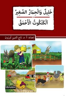 Halilun ve'l-hımaru's-sağir / el-ketkutu'l-ahmak (Arapça) - Bilinmeyen Yazar
