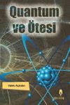 Quantum ve &Ouml;tesi