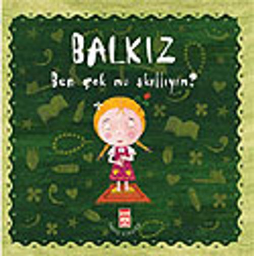 Balkız Soruyor: Ben Çok mu Akıllıyım?