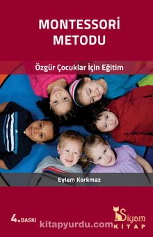 Montessori Metodu & Özgür Çocuklar İçin Eğitim - Eylem Korkmaz