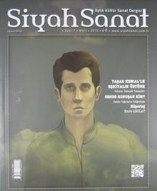 Siyah Sanat Aylık Kültür Sanat Dergisi Sayı:7 Mart 2015