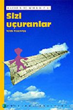 Sizi Uçuranlar