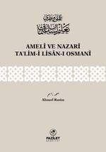Ameli ve Nazari Ta'lim-i Lisan-ı Osmani