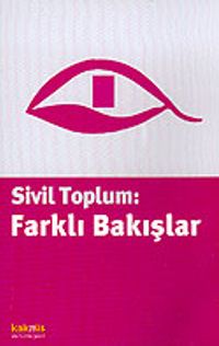 Sivil Toplum: Farklı Bakışlar