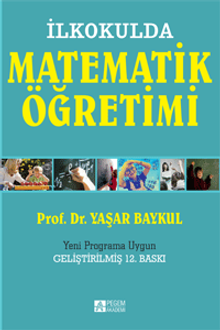 İlkokulda Matematik Öğretimi (1-4.Sınıflar)-Yeni Programa Uygun