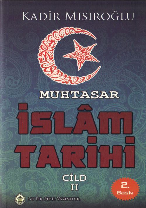 Muhtasar İslam Tarihi Cilt:2