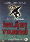 Muhtasar İslam Tarihi Cilt:3