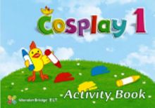 Cosplay 1 Activity Book  (Okul Öncesi İngilizce) 