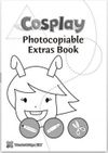 Cosplay 1 Photocopiable Extras Book- Okul &Ouml;ncesi Faaliyetler