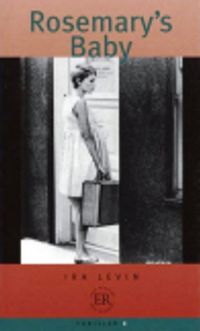 Rosemary's Baby (Easy Readers Level-C) 1800 words
