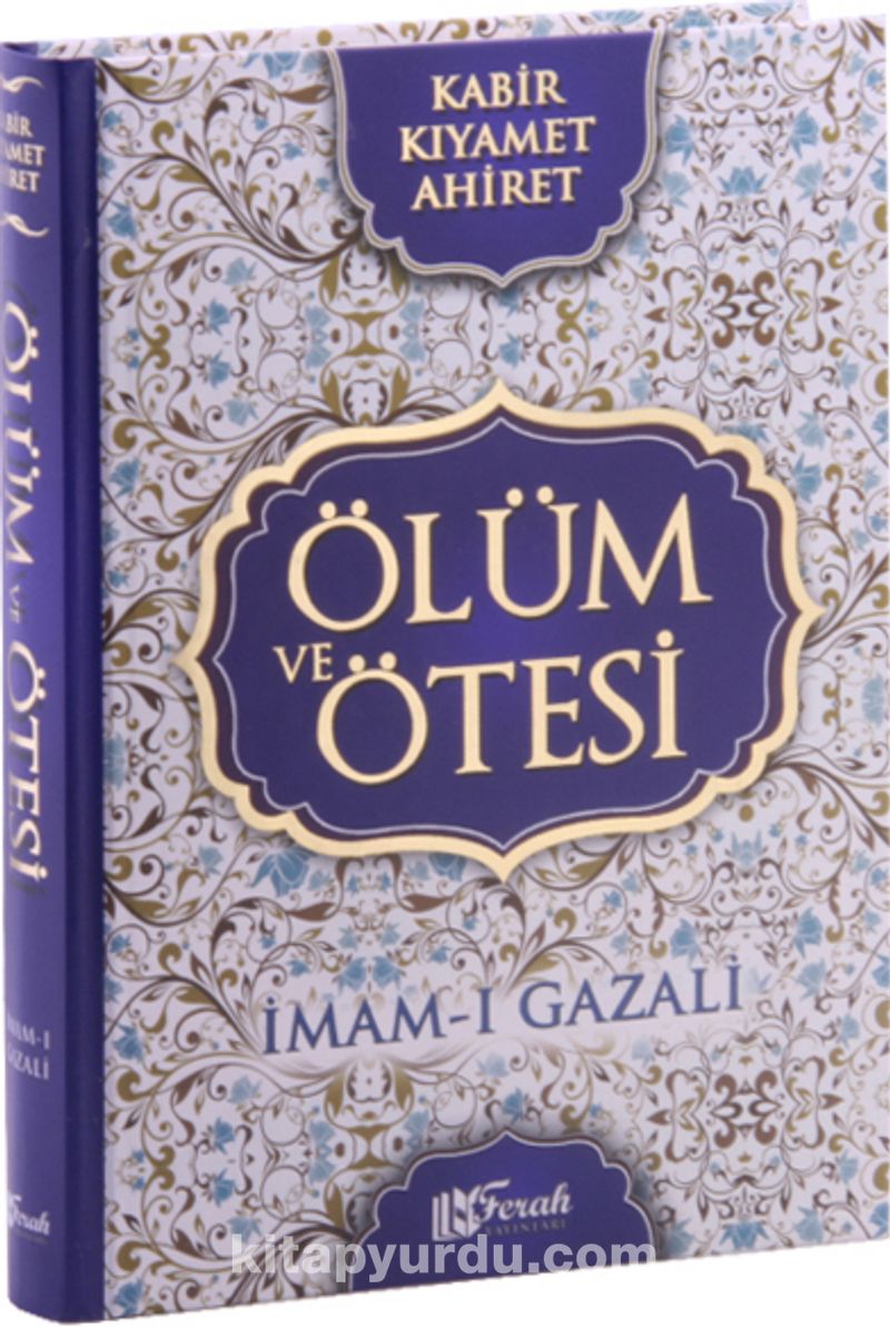 olum ve otesi cilti kabir kiyamet ahiret imam gazali kitapyurdu com