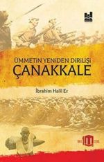 Ümmetin Yeniden Dirilişi Çanakkale