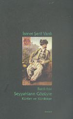 Batılı Eski Seyyahların Gözüyle Kürtler ve Kürdistan