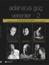 Adana'ya Güç Verenler 2