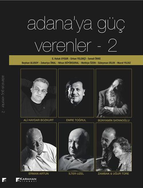 Adana'ya Güç Verenler 2