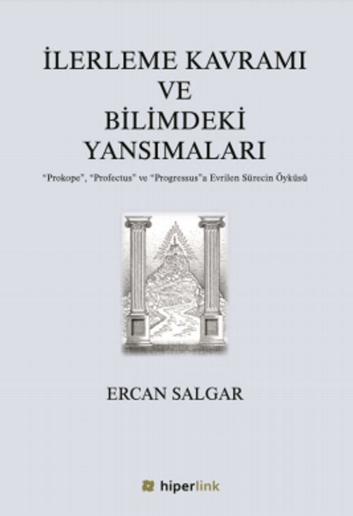 İlerleme Kavramı ve Bilimdeki Yansımaları