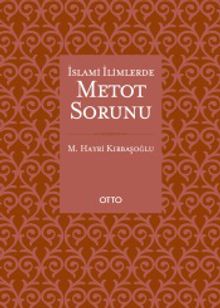 İslami İlimlerde Metot Sorunu