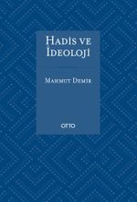 Hadis ve İdeoloji