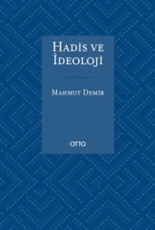 Hadis ve İdeoloji