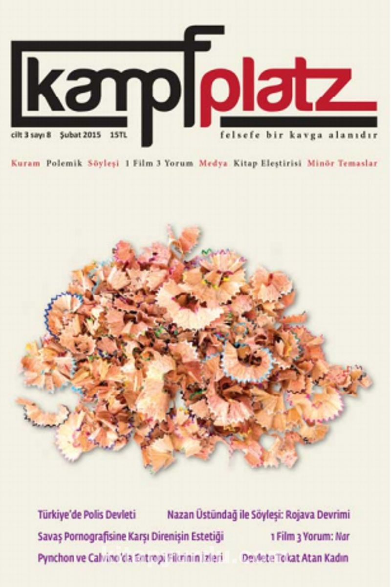 Kampfplatz Dergi Cilt:3 Sayı:8 Şubat 2015