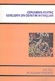 Korunmaya Muhtaç Gençlerin Din Öğretimi İhtiyaçları