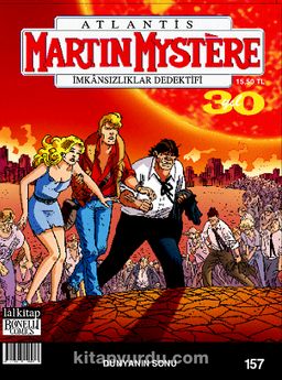 Martin Mystere İmkansızlıklar Dedektifi Sayı:157 Dünyanın Sonu