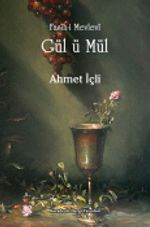 Fasih-i Mevlevi Gül ü Mül