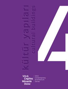 Kültür Yapıları / Cultural Buildings VitrA Çağdaş Mimarlık Dizisi:4 