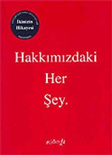 Hakkımızdaki Her Şey