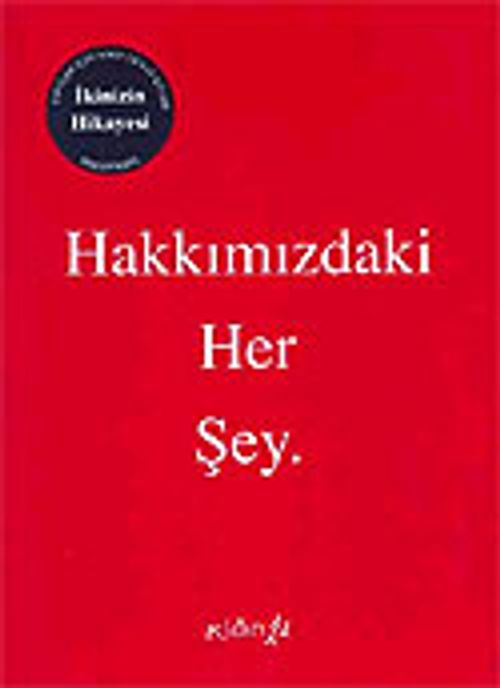 Hakkımızdaki Her Şey