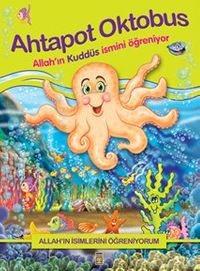 Ahtapot Oktobus Allah'ın Kuddüs İsmini Öğreniyor