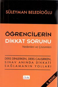 Öğrencilerin Dikkat Sorunu Nedenleri ve Çözümleri