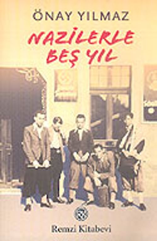 Nazilerle Beş Yıl / 6-G-46