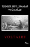 T&uuml;rkler- M&uuml;sl&uuml;manlar ve &Ouml;tekiler