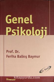 Genel Psikoloji - Prof. Dr. Feriha Balkış Baymur