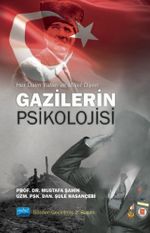  Her Daim Vatan ve Millet Diyen Gazilerin Psikolojisi