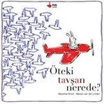 Öteki Tavşan Nerede?