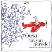 Öteki Tavşan Nerede?