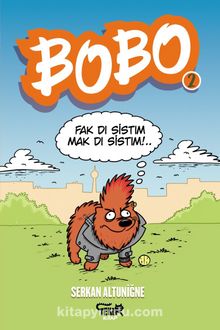 Bobo 2 - Serkan Altuniğne