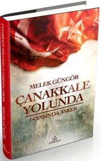 Çanakkale Yolunda (Ciltli) & 14 Yaşında Asker